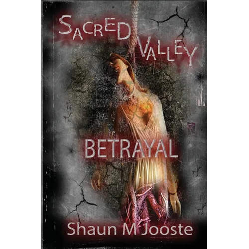 Sacred Valley: Betrayal - Paperback