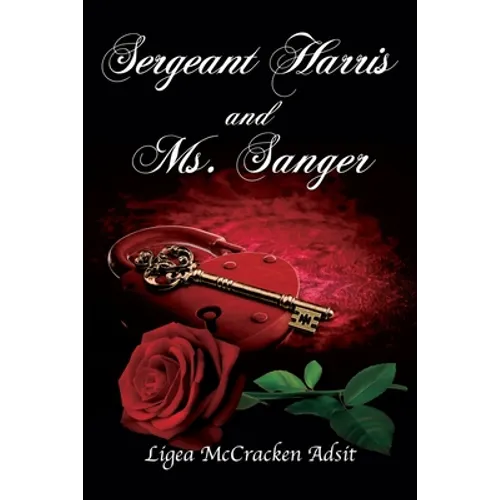 Sergeant Harris and Ms. Sanger - Paperback