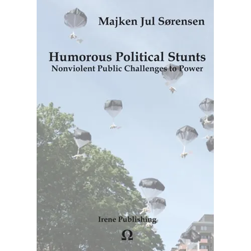 Humorous Political Stunts - Paperback