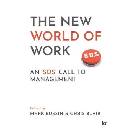 The New World of Work: An 'SOS' Call to Management - Paperback