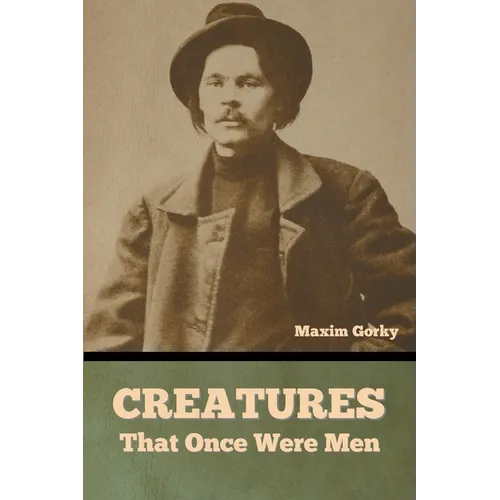 Creatures That Once Were Men - Paperback