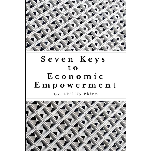 7 Keys to Economic Empowerment - Paperback