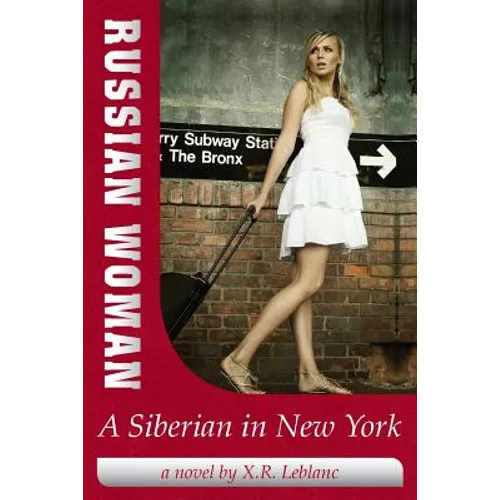 Russian Woman, A Siberian in New York - Paperback