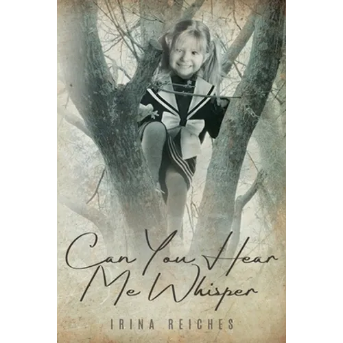 Can You Hear Me Whisper - Paperback