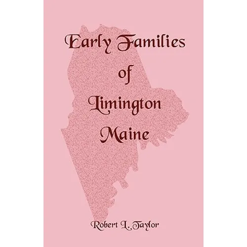 Early Families of Limington Maine - Paperback