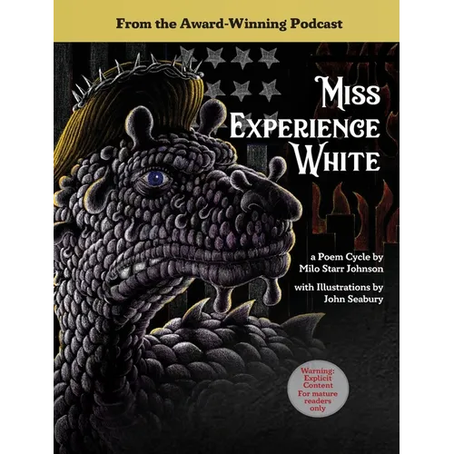 Miss Experience White: A Poem Cycle - Hardcover