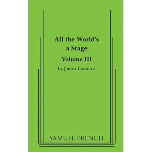 All the World's a Stage: Volume III - Paperback