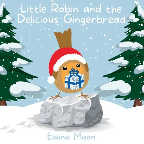 Little Robin and the Delicious Gingerbread - Paperback