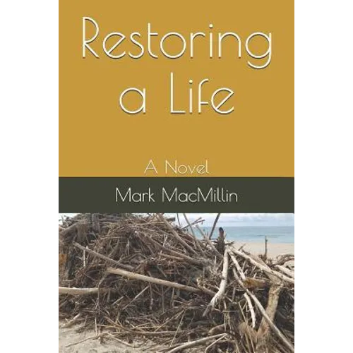Restoring a Life - Paperback