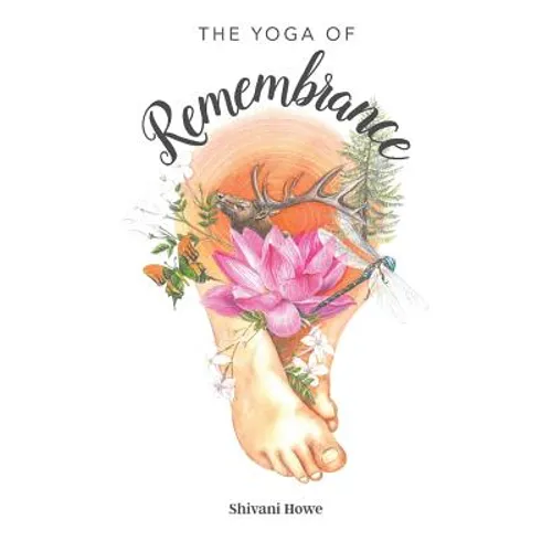 The Yoga of Remembrance - Paperback