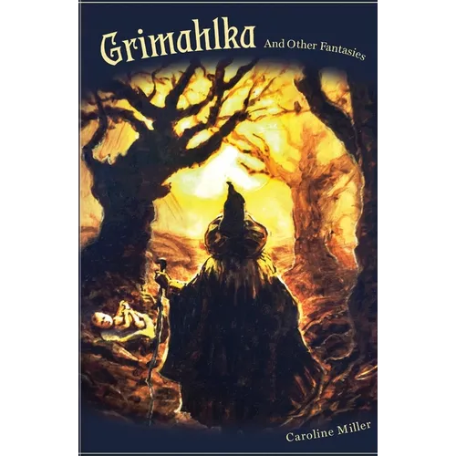 Grimahlka and Other Fantasies - Paperback