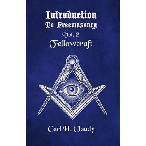 Introduction to Freeasonry Vol 2 Fellowcraft - Paperback