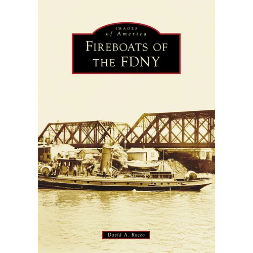 Fireboats of the Fdny - Paperback