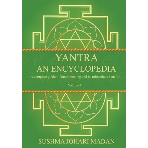 Yantra - An Encyclopedia - Volume 4