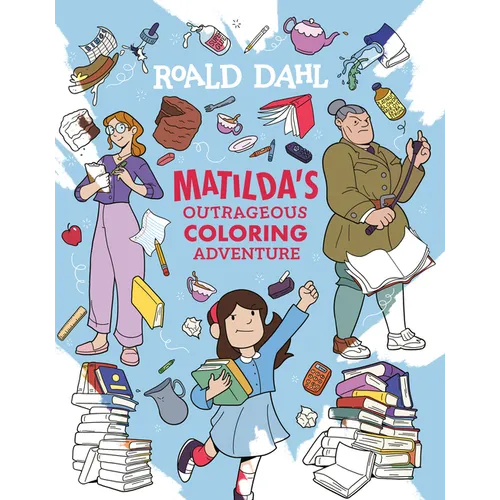 Matilda's Outrageous Coloring Adventure - Paperback