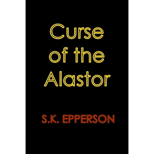 Curse of the Alastor - Paperback