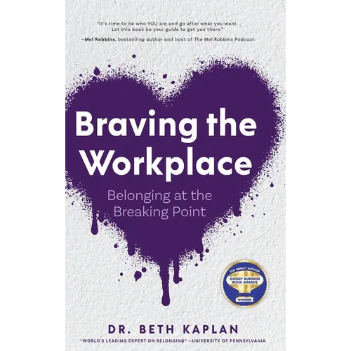 Braving the Workplace