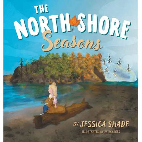 The North Shore Seasons - Hardcover