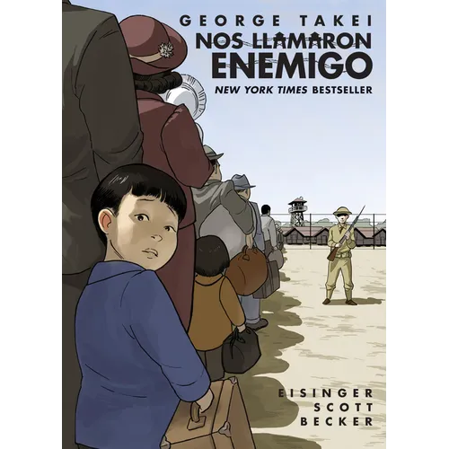 Nos Llamaron Enemigo (They Called Us Enemy Spanish Edition) - Paperback