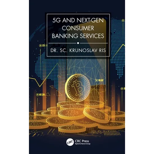 5G and Next-Gen Consumer Banking Services - Paperback