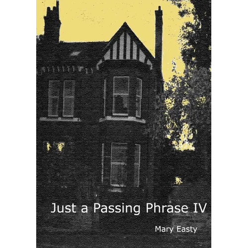 Just a Passing Phrase IV - Paperback