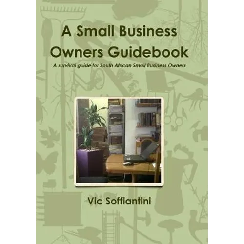 A Small Business Owners Guidebook - Paperback