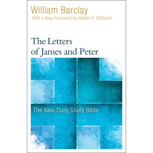 The Letters of James and Peter - Paperback