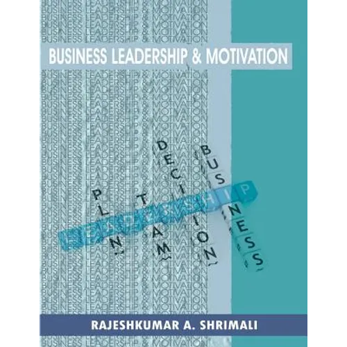Business leadership and motivation - Paperback