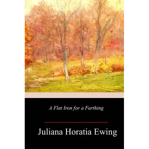 A Flat Iron for a Farthing - Paperback