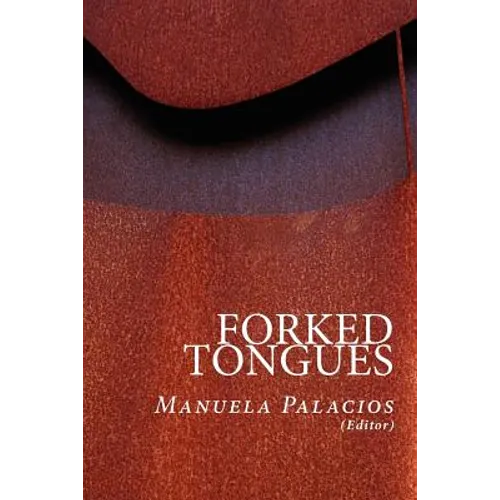 Forked Tongues - Paperback
