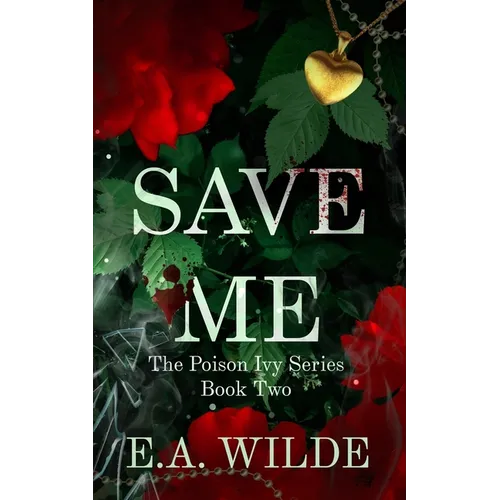 Save Me: The Poison Ivy Series Book 2 - Paperback