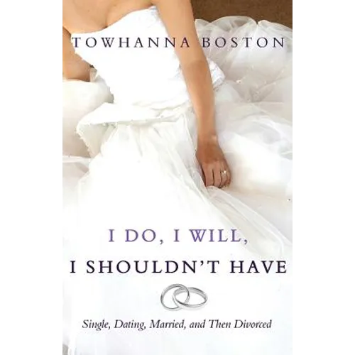 I Do, I Will, I Shouldn't Have - Paperback
