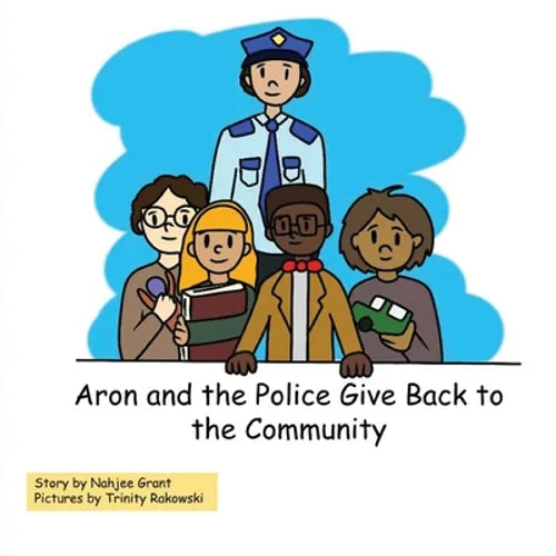 Aron and the Police Give Back to the Community - Paperback