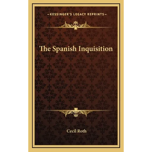 The Spanish Inquisition - Hardcover