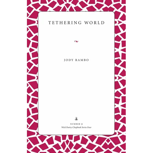 Tethering World - Paperback