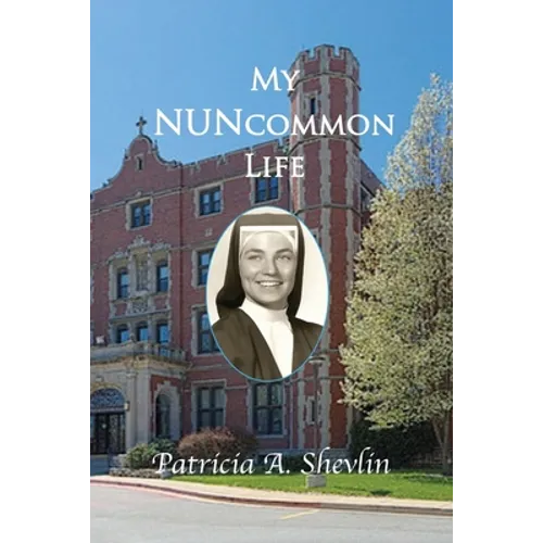 My NUNcommon Life