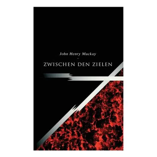 Zwischen den Zielen - Paperback