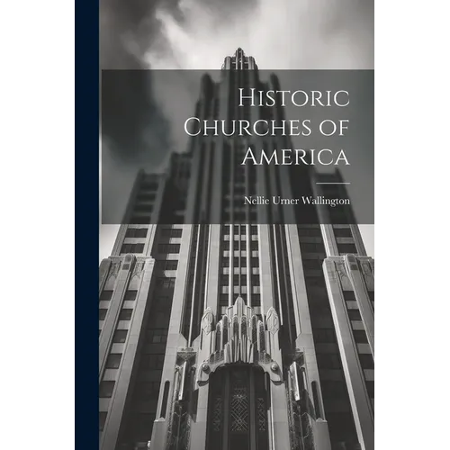 Historic Churches of America - Paperback