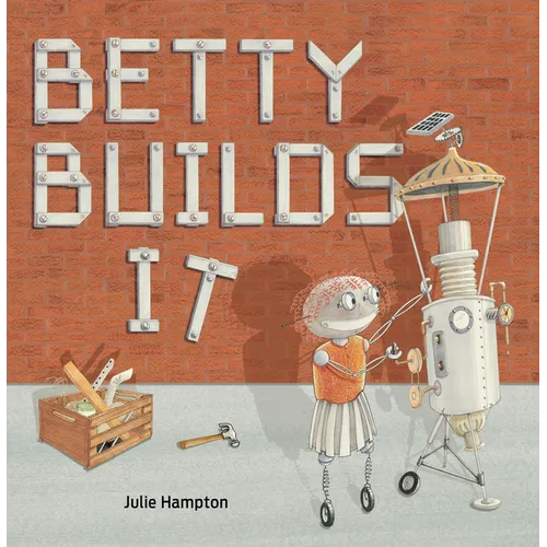 Betty Builds It - Paperback