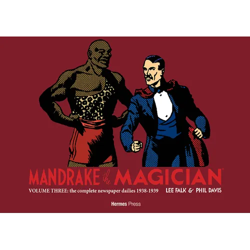 Mandrake the Magician: The Complete Newspaper Dailies Volume 3: 1938-1939 - Hardcover