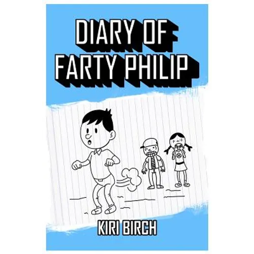 Diary of Farty Philip - Paperback
