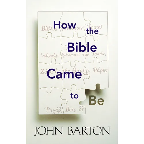 How the Bible Came to Be - Paperback