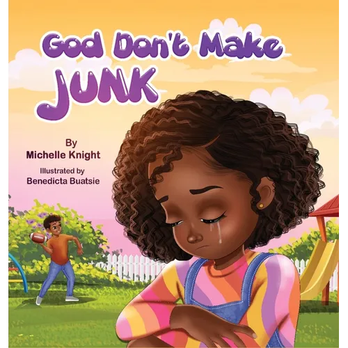 God Don't Make Junk - Hardcover
