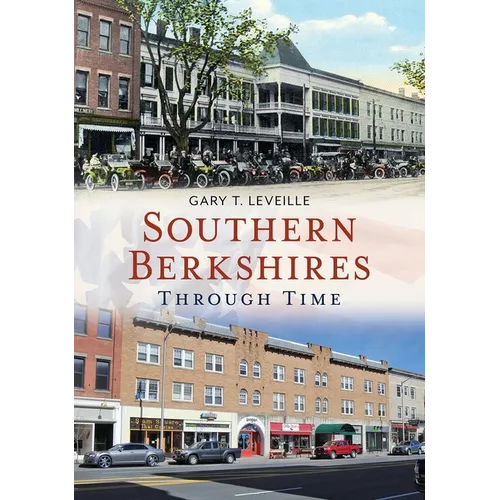 Southern Berkshires Through Time - Paperback