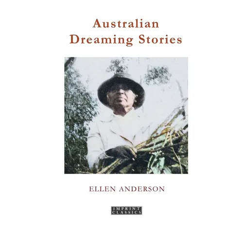 Australian Dreaming Stories - Paperback