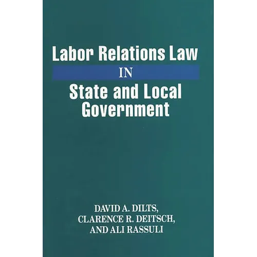 Labor Relations Law in State and Local Government