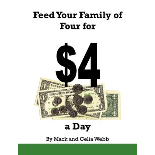 Feed Your Family of Four for $4 a Day - Paperback