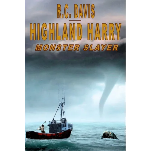 Highland Harry-Monster Slayer - Paperback