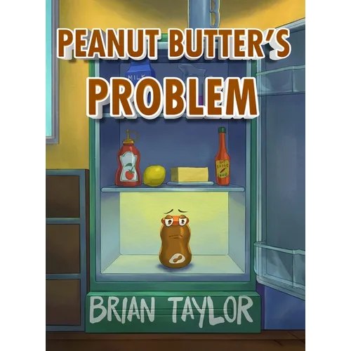 Peanut Butter's Problem - Hardcover