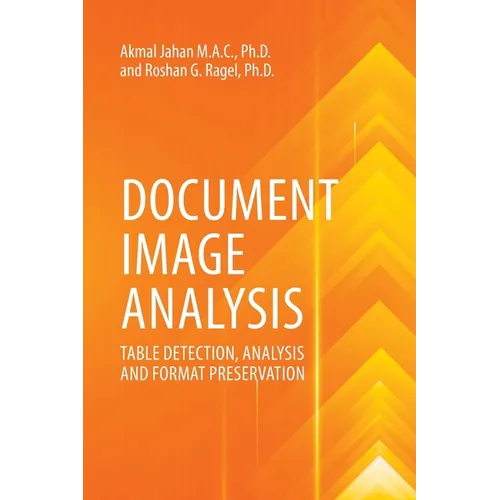 Document Image Analysis: Table Detection, Analysis And Format Preservation